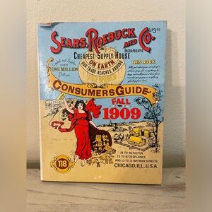 Fall 1909 Sears, Roebuck and Co. Consumers Guide Paperback Book 1979